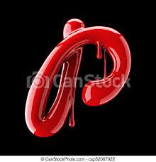 They also comprise a simple stroke. Leaky Red Alphabet On Black Background Handwritten Cursive Letter P 3d Rendering Canstock