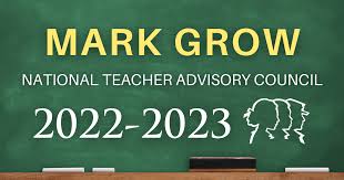 National Teacher Advisory Council Member (Week 6): Mark Grow
