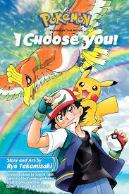 However, ash does not even seem to meet serena in this movie. Pokemon The Movie I Choose You Book By Ryo Takamisaki Satoshi Tajiri Tsunekazu Ishihara Takeshi Shudo Shoji Yonemura Official Publisher Page Simon Schuster