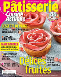 Patisserie Cuisine Actuelle Hors Serie No 14 Les Experiences Culinaires De Chau7