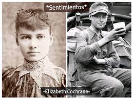 Con solo 18 años, Elizabeth Cochrane vivía en Pittsburgh cuando leyó un artículo que decía que las mujeres solo servían para tener hijos y cuidar la casa. No lo soportó. Escribió una