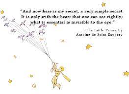 It is no wonder that this book written in the year 1943 has become a modern classic. The Little Prince Quotes
