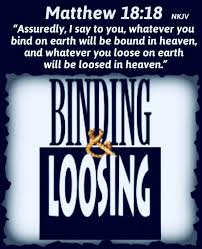 Authority Given By Jesus Bind Forbid Loose Allow When You Bind Something On Earth You Forbid I Spiritual Warfare Prayers Encouragement Quotes God Loves Me