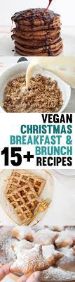 15 Vegan Christmas Breakfast Brunch Recipes Elephantastic Vegan Vegan Christmas Recipes Vegan Holiday Recipes Vegan Christmas