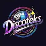 The Discoteks
