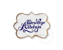 Życzymy sobie wesołego alleluja!, a na kartkach świątecznych też widnieje tekst wesołego alleluja! Wesolego Alleluja Szablon Na Ciastko Kokino
