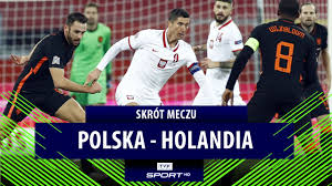 ▻ holandia, kraj położony w zachodniej europie i południowej części ameryki północnej. Liga Narodow Polska Holandia 1 2 Skrot Meczu Sport Tvp Pl