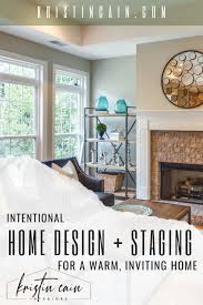 Intentional Home Design Home Staging By Kristin Cain Interiors In 2020 Home Staging Learn Interior Design Interior Design Help
