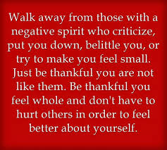 Negative Toxic Critical People Who Try To Put You Down Criticism Quotes People Quotes Inspirational Quotes