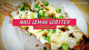 For the last 110 years, hameediyah restaurant has stuck to its recipe for success. Icookasia Nasi Lemak Lobster Facebook