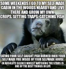 Primitive Technology Is The Best Youtube Channel About This Take A Phone With Signal With You For Your Own Safety 9gag