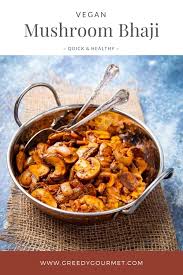 Mushroom Bhaji A Healthy Version Of This Classic Indian Restaurant Starter Recipe Mushroom Recipes Indian Bhaji Recipe Indian Side Dishes
