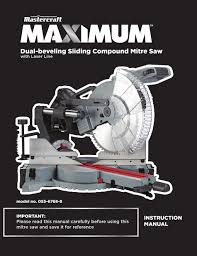 If the workpiece you are cutting would cause your hand to be within . Mastercraft Maximum 055 6768 8 Instruction Manual Pdf Download Manualslib