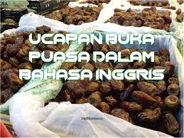 2> ramadan is a holy month dedicated to allah. 25 Ucapan Selamat Buka Puasa Bahasa Inggris English Class