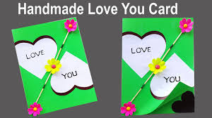 Just when i think that it is impossible to love you any more than i already. How To Make A Love You Card For Loved Ones I Love You Card Design Love Greeting Cards Design Greeting Cards Diy Greeting Card Design Greeting Cards