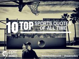 Working well together with each person playing their part to drive the business towards its goals can be the. Top Ten Sports Quotes Of All Time