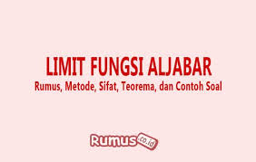F(x) = cos x → f '(x) = −sin x 3. Limit Fungsi Aljabar Rumus Metode Sifat Teorema Dan Contoh Soal
