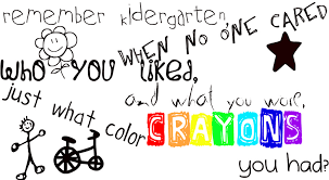 Kindergarten Quotes. QuotesGram via Relatably.com
