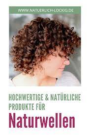 hochwertige naturliche produkte fur naturlocken und naturwellen lockenpflege produkte fur lockige haare locken machen