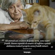 Margherita hack, le frasi della vita e dell'impegno<br />non credo a un paradiso come un condominio Anche Come Figli Citazioni Sugli Animali Animali Citazioni Sui Cani