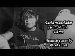 Say no to piracy either physical or digital content. Oh No Tasha Manshahar Chord Chord Walls