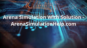 They developed a simulation model to evaluate possible improvement scenarios using arena simulation software. Arena Simulation Assignment Help