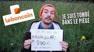 Las, je ne me sens ni les épaules ni la céphalée pour te donner le change, alors je clos si tu me le permets cet échange qui laissera indubitablement béate la dite smalla. Arnaque De 800 Sur Leboncoin Voici Comment Ne Pas Se Faire Pieger Youtube