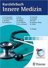 Buy kurzlehrbuch innere medizin by jasmin schön (isbn: Kurzlehrbuch Innere Medizin Baenkler Hanns Wolf Goldschmidt Hartmut Hahn Johannes Martin Hinterseer Martin Knez Andreas Amazon De Bucher
