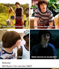 Will Byers Can We Play D D Ifunny Stranger Things Funny Stranger Things Kids Stranger Things Have Happened