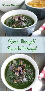 Spinach Masiyal Spinach Kadaiyal Spinach Recipe Recipe Indian Food Recipes Vegetable Recipes Spinach Recipes