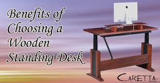 How to make a standing desk. Benefits Of Choosing A Wooden Standing Desk Caretta Workspace