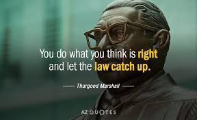 Top 25 Quotes By Thurgood Marshall A Z Quotes