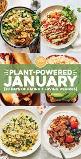 Join Us For Plant Powered January Pinch Of Yum Healthy Plant Based Recipes Vegetarian Meal Plan Delicious Vegetarian Dinner