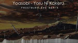 Karna dengan kalian mem subscribe. Yoasobi Frostburn Exd Shazam