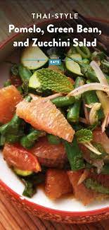Spicy Thai Style Pomelo Green Bean And Zucchini Salad Recipe Recipe Zucchini Salad Green Beans Grapefruit Recipes