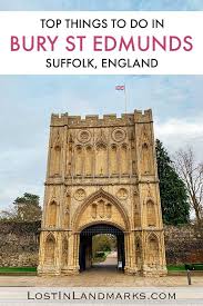 Things To Do In Bury St Edmunds Suffolk Lost In Landmarks In 2020 Europe Travel Europe Travel Guide United Kingdom Travel Guide