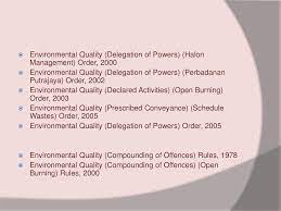 38 subsidiary environmental regulations introduced to deal with specific issues ranging from: Environmental Law And Regulations Ppt Download