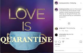 Even though it's easy, you don't always have to opt for a netflix and chill night with your significant other—here are 30 other date ideas. Love Is Quarantine Is Like Love Is Blind But On Instagram During Social Distancing The Washington Post