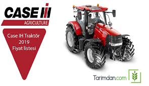 Case Ih Traktor 2019 Fiyat Listesi