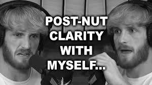 Stop coping, and start posting. Logan Paul Had Post Nut Clarity W Himself Youtube