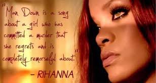 Rihanna Man Down Rihanna Quotes Singer Quote Image Quotes
