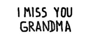 This Is Just A Lil Drama In Life When Speechless Turns Into Words A Letter For Beloved Grandma Grandma Quotes I Miss You Grandma Rip Grandma Quotes
