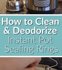 Tips For Cleaning Instant Pot Sealing Ring In 2020 Instant Pot Instant Pot Pressure Cooker Instant Pot Lid