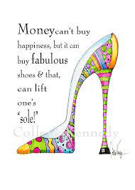 Illustrated Shoe Art Print With Funny Shoe Quote High Heel Art Funny Shoe Humor Shoe Art High Heel Humor Funny Shoes Shoes Quotes Heels Quotes