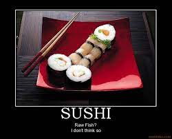 Funny Sushi Quotes Quotesgram