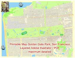 Check spelling or type a new query. Golden Gate Park Pdf Map San Francisco Us Exact Vector Map Street G View City Plan Level 20 25 M Scale 1 928 Full Editable Adobe Pdf