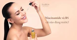 Niacinamide và B5 cái nào dùng trước? Và những lưu ý khi kết hợp