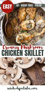 Dairy Free Creamy Mushroom Chicken Skillet This Recipe Reminds Me Of Chicken Mar Dairy Free Recipes Dinner Chicken Recipes Dairy Free Creamy Mushroom Chicken