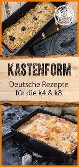 Petromax Kastenform Deutsche Rezepte In Suss Und Herzhaft Deutsche Rezepte Rezepte Einfach Lecker