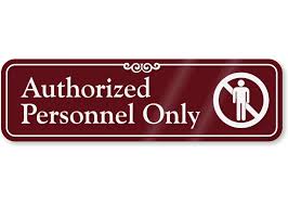 Supplies and solutions for every industry, plus easy ordering, fast delivery and 24/7 customer support. Authorized Personnel Sign Restricted Area Showcase Wall Sign Sku Se 2632